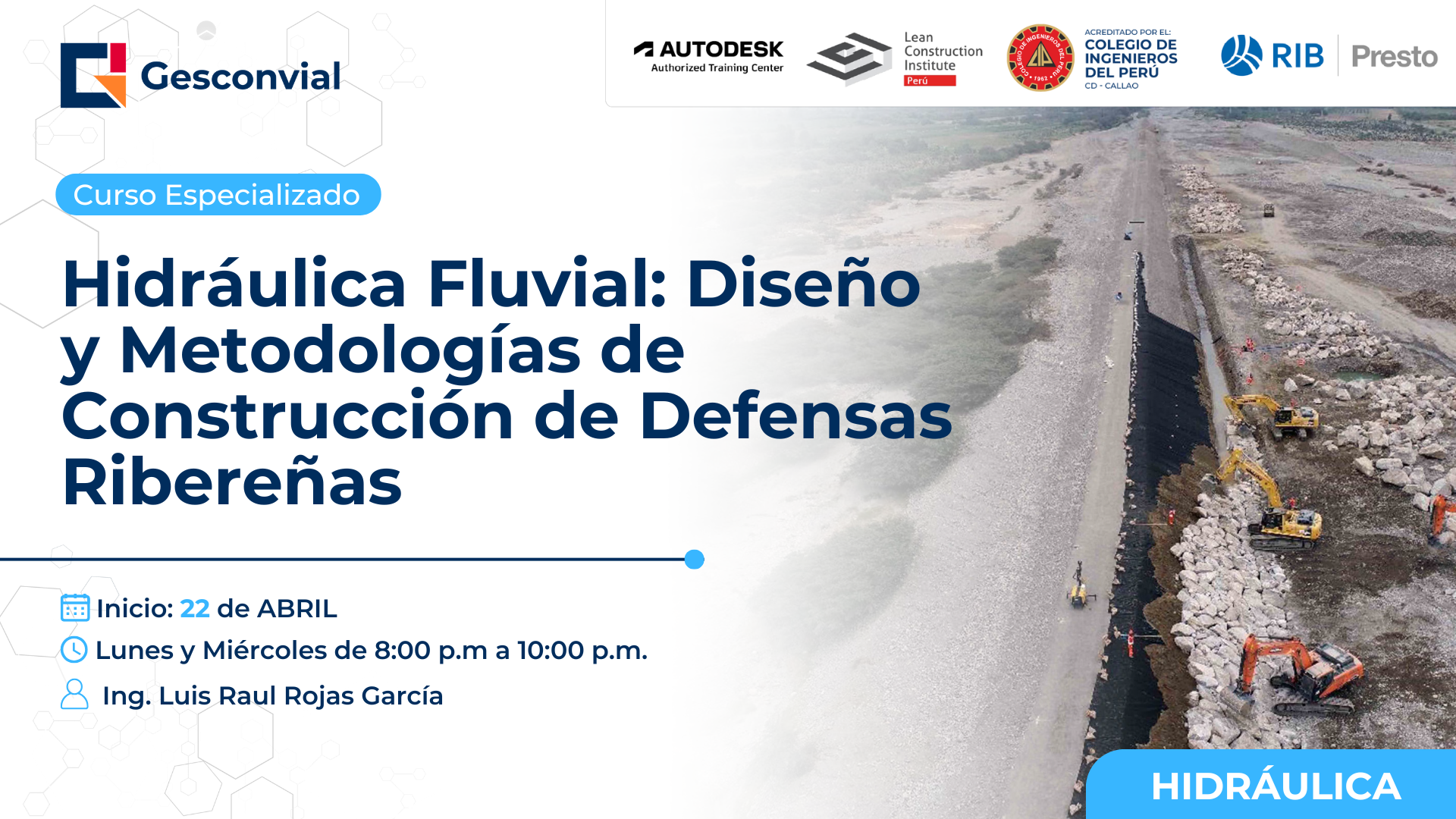Hidráulica Fluvial: Diseño y Metodologías de Construcción de Defensas Ribereñas