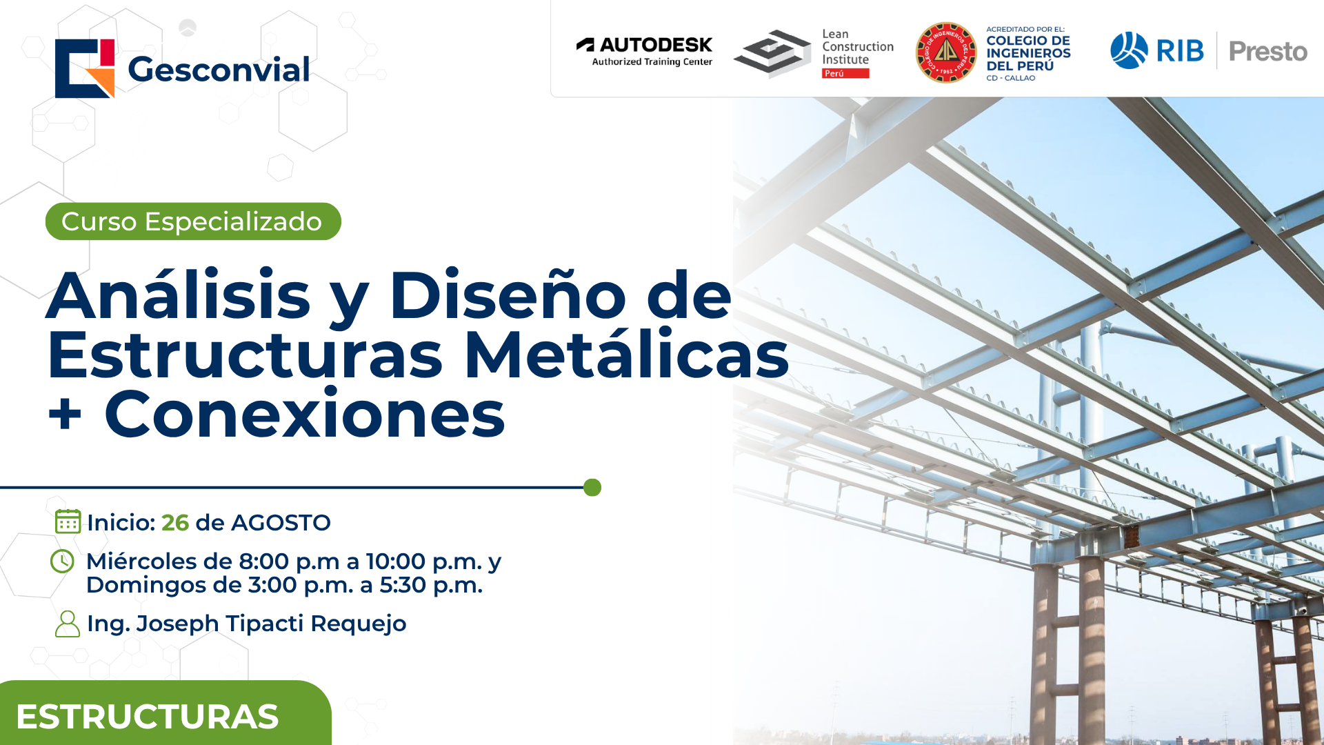 Análisis y Diseño de Estructuras Metálicas + Conexiones